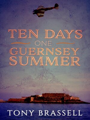 cover image of Ten Days One Guernsey Summer